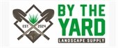 by the yard landscape supply logo