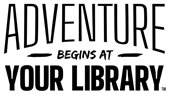Adventure Begins at Your Library graphic