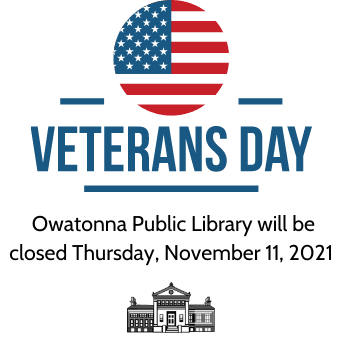 Owatonna Public Library will be closed Thursday, November 11, 2021